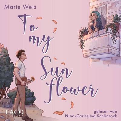 To My Sunflower - Marie Weis, Audio, 9783957623805