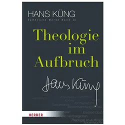 Theologie im Aufbruch, Fachbücher von Hans Küng