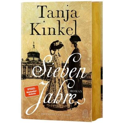 Sieben Jahre, Gebundene Ausgabe von Tanja Kinkel, Hoffmann Und Campe