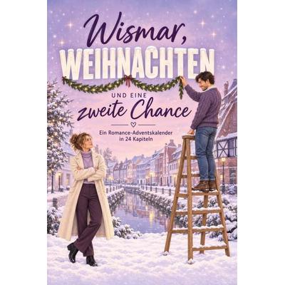 Wismar, Weihnachten und eine zweite Chance