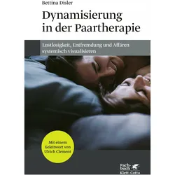 Dynamisierung in der Paartherapie, Fachbücher von Bettina Disler