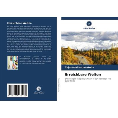 Erreichbare Welten, Taschenbuch von Tejaswani Kadavakollu, Verlag Unser Wissen, 978-620-3-08508-2