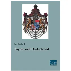 Bayern und Deutschland, Sachbücher von M. Doeberl