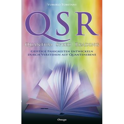 QSR - Quantum Speed Reading, Taschenbuch von Yumiko Tobitani, Silberschnur, 978-3-930243-43-3