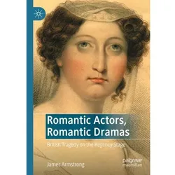 Romantic Actors, Romantic Dramas, Fachbücher von James Armstrong