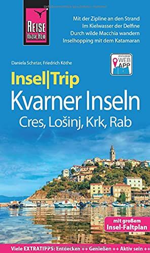 Friedrich Köthe - Reise Know-How InselTrip Kvarner Inseln (Cres, Lošinj, Krk, Rab): Reiseführer mit Insel-Faltplan und kostenloser Web-App - Preis vom 10.10.2026 11:48:34 h