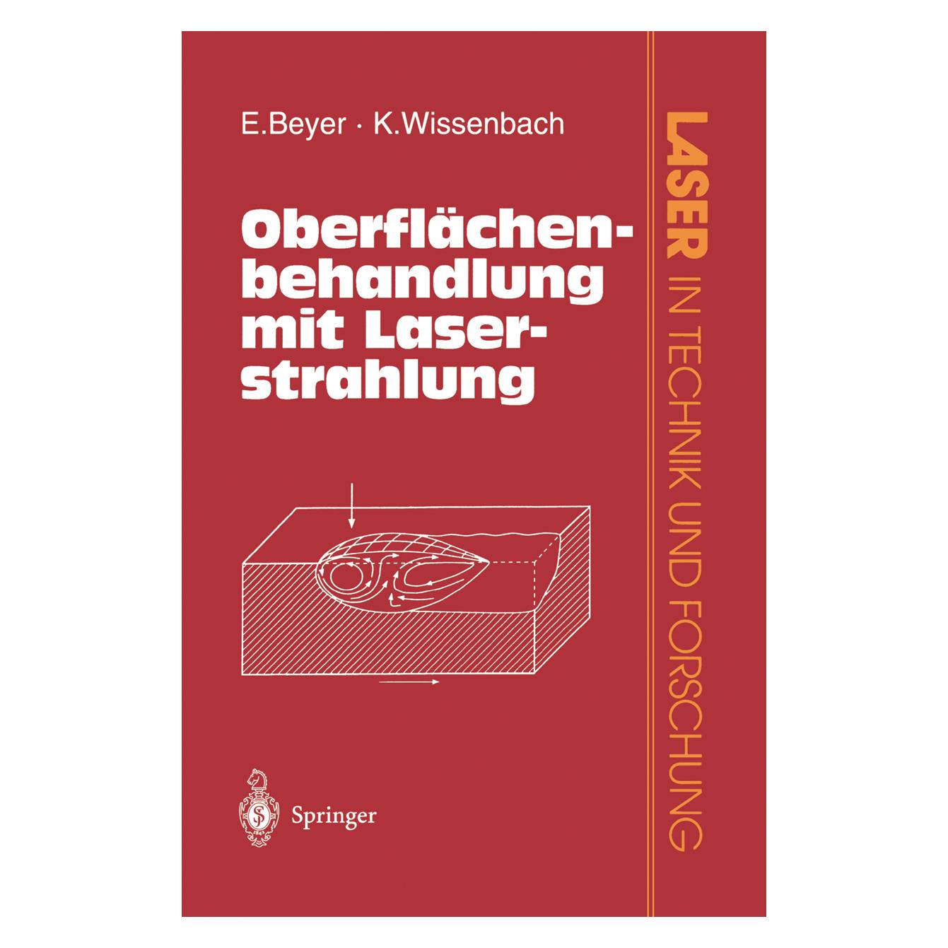 Springer Oberflächenbehandlung mit Laserstrahlung (Deutsch, Softcover, Eckhard Beyer, K Wissenbach) (35146963)