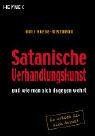 Wolf Ruede-Wissmann - Satanische Verhandlungskunst: Und wie man sich dagegen wehrt - Preis vom 09.10.2026 07:28:09 h