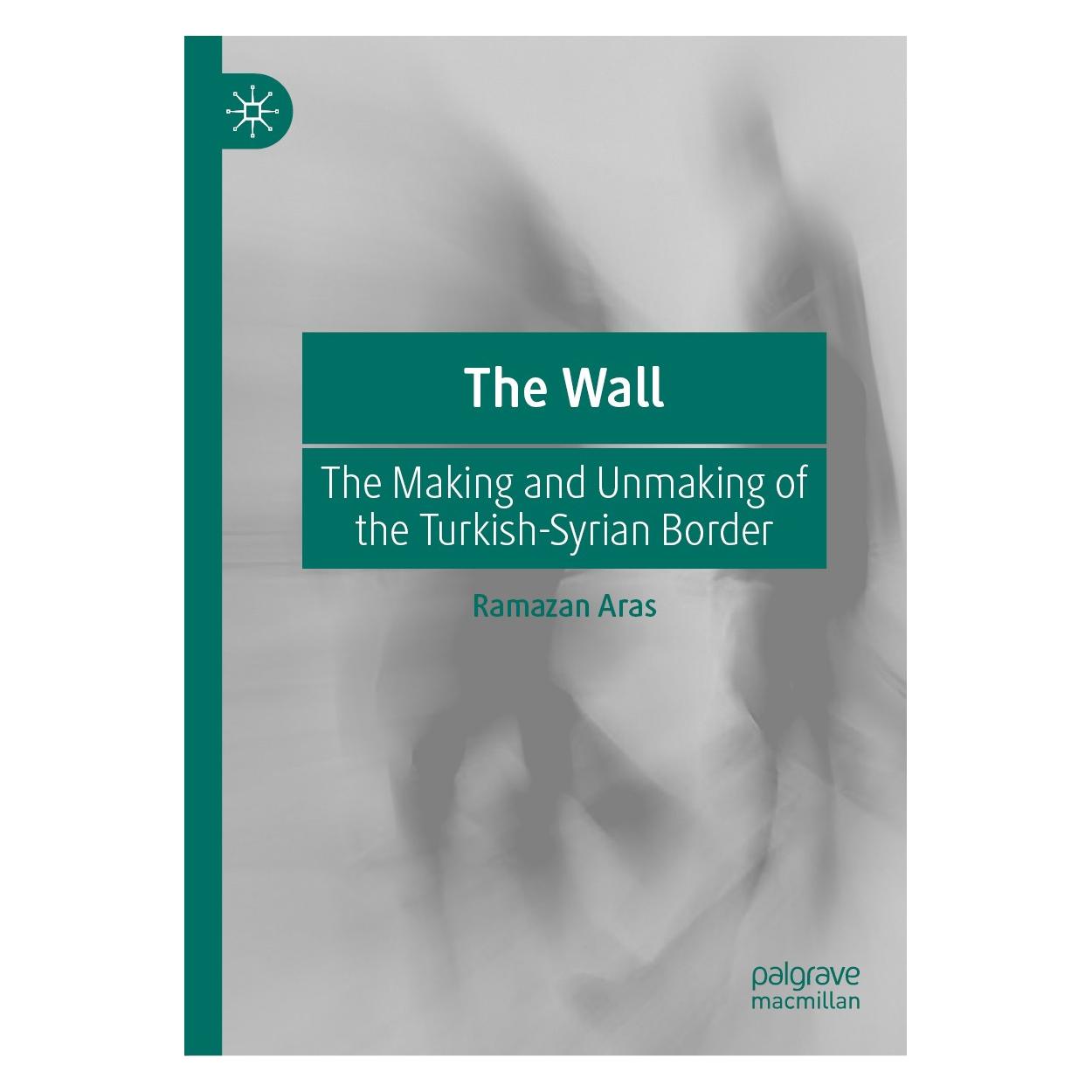 Springer The Wall (Englisch, Hardcover, Ramazan Aras) (9783030456535)