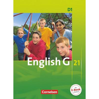 English G 21. Ausgabe D 1. Schülerbuch, Taschenbuch von Barbara Derkow-Disselbeck,Susan Abbey,Allen J. Woppert,Laurence Harger, Cornelsen Verlag