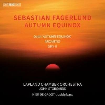 Fagerlund: Autumn Equinox - Lapland Chamber Orchestra,John Storgrds, CD