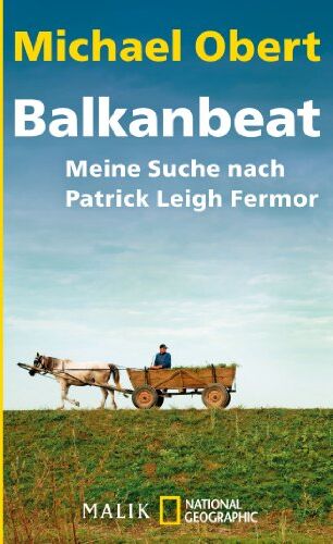 Michael Obert - Balkanbeat: Meine Suche nach Patrick Leigh Fermor - Preis vom 09.10.2026 07:28:09 h