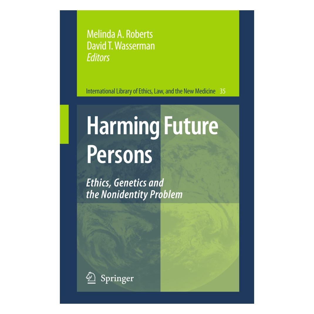 Springer Harming Future Persons (Englisch, Softcover, David T. Wasserman, Melinda A. Roberts) (55426505)