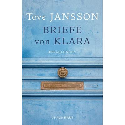 Briefe von Klara, Gebundene Ausgabe von Tove Jansson, Urachhaus, 978-3-8251-5250-5
