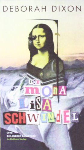 Deborah Dixon - Der Mona Lisa Schwindel - Preis vom 09.10.2026 07:28:09 h