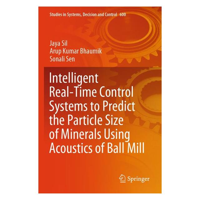 Umbreit Intelligent Real-Time Control Systems to Predict the Particle Size of Minerals U (Englisch, Softcover, Arup Kumar Bhaumik, Jaya Sil, Sonali Sen) (71885815)