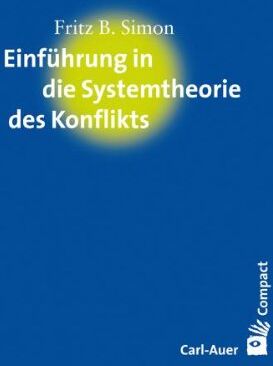 Simon, Fritz B. - Einführung in die Systemtheorie des Konflikts - Preis vom 10.10.2026 11:48:34 h