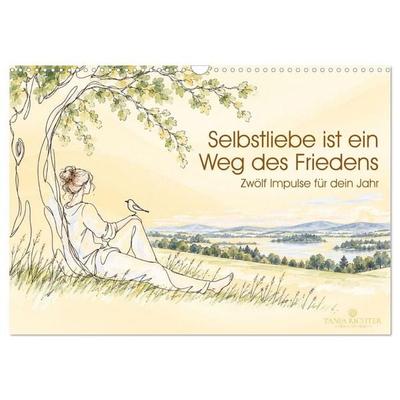 Selbstliebe ist ein Weg des Friedens (Wandkalender 2027 DIN A3 quer), CALVENDO Monatskalender