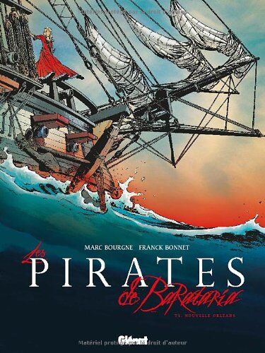 Bourgne, Marc;Bonnet, Franck - Les pirates de Barataria. Vol. 1. Nouvelle Orléans - Preis vom 13.10.2026 19:28:25 h