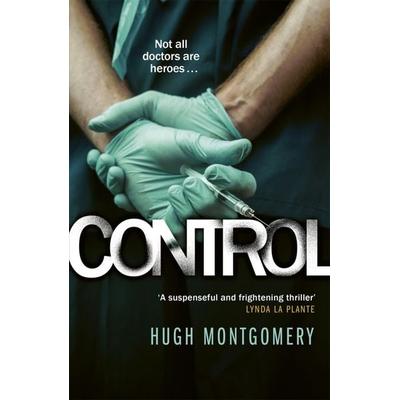 Control, Taschenbuch von Hugh Montgomery, Bonnier Books UK