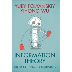 Information Theory, Schulbücher von Yihong Wu, Yury Polyanskiy