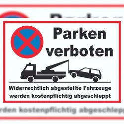 HB-Druck Parken verboten Widerrechtlich abgestellte Fahrzeuge werden kostenpflichtig abgeschleppt Schild A6 (105x148mm)