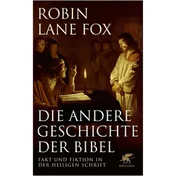 Die andere Geschichte der Bibel, Sachbücher von Robin Lane Fox