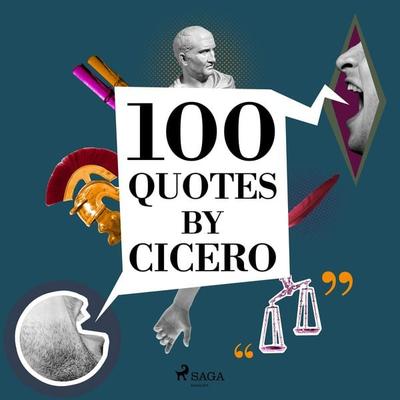 100 Quotes by Cicero - Cicero, Audio, 9782821178731