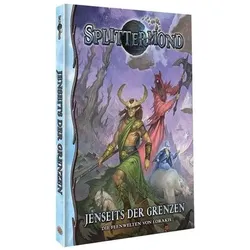 Splittermond: Jenseits der Grenzen (überarbeitete Neuauflage), Belletristik