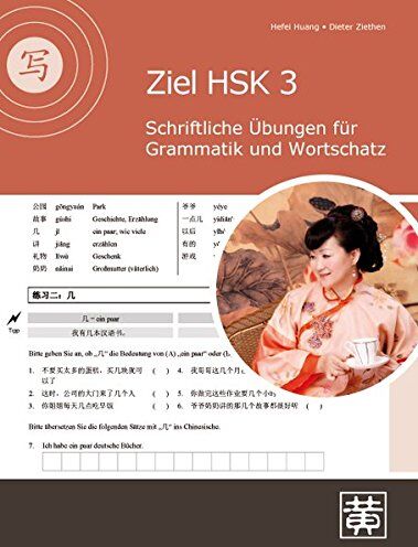 Hefei Huang - Ziel HSK 3: Schriftliche Übungen für Grammatik und Wortschatz - Preis vom 17.10.2026 19:25:27 h