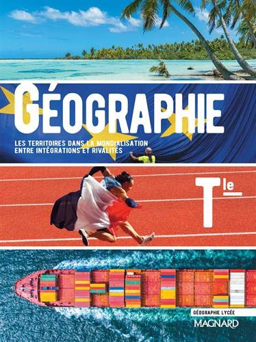 Collectif - Géographie terminale : les territoires dans la mondialisation, entre intégrations et rivalités - Preis vom 12.10.2026 11:37:12 h