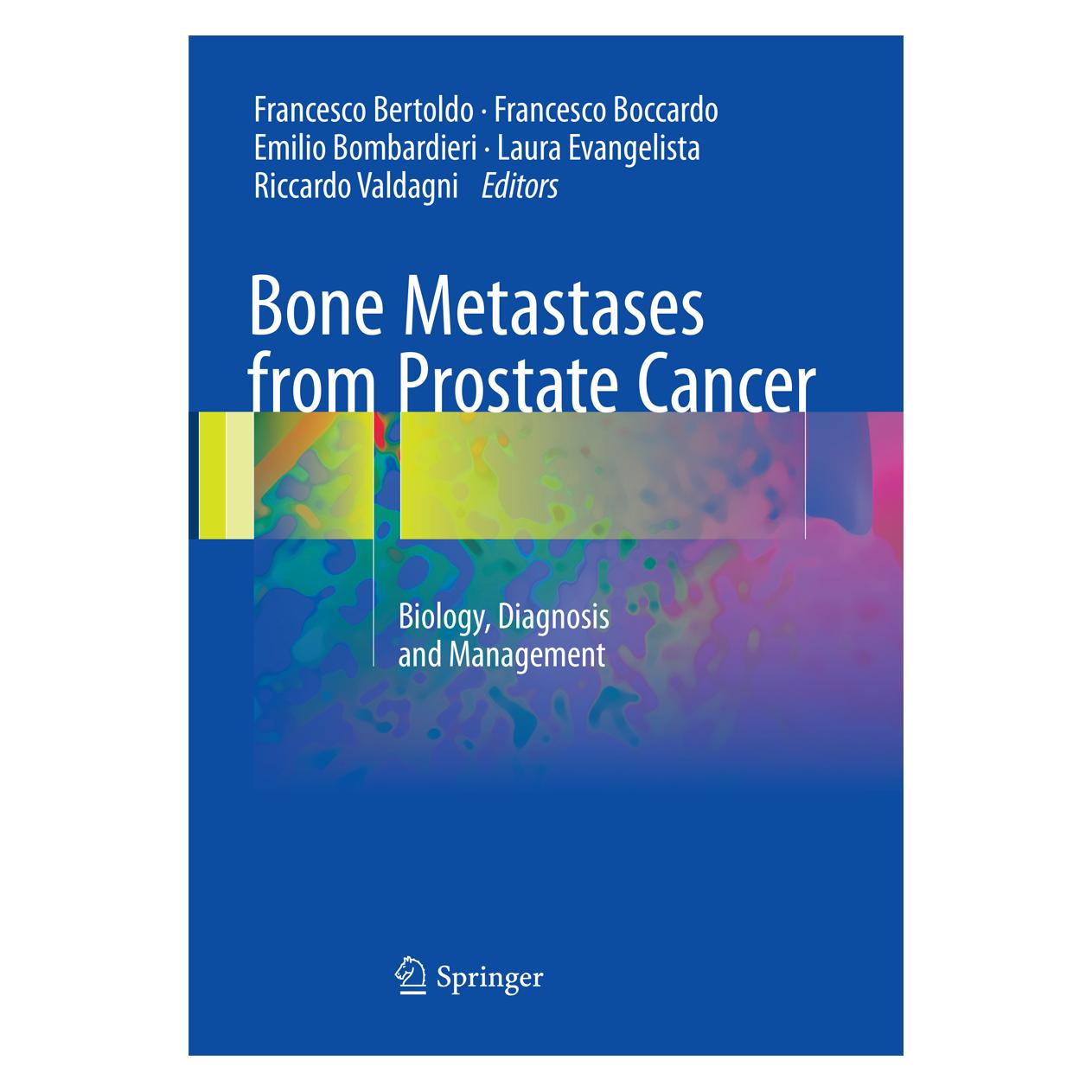 Springer Bone Metastases from Prostate Cancer (Englisch, Softcover, Boccardo Francesco, Bombardieri Emilio, Emilio Bombardieri, Francesco Bertoldo, Francesco Boccardo, Laura Evangelista, Riccardo Valdagni) (56007207)