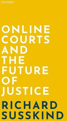 Richard Susskind - Online Courts and the Future of Justice - Preis vom 15.10.2026 23:06:25 h