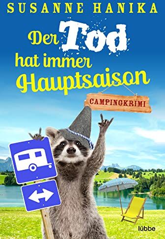 Susanne Hanika - Der Tod hat immer Hauptsaison: Campingkrimi - Preis vom 18.10.2026 19:22:15 h