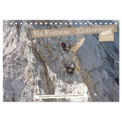 Via Ferratas - Klettersteige (Tischkalender 2026 DIN A5 quer), CALVENDO Monatskalender