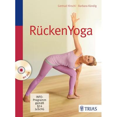 RückenYoga, Taschenbuch von Gertrud Hirschi,Barbara Kündig, TRIAS, 978-3-8304-6911-7