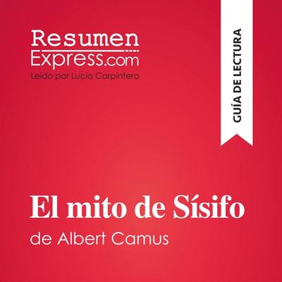 El mito de Sísifo de Albert Camus (Guía de lectura) - Resumenexpress, Audio, 9782808036139