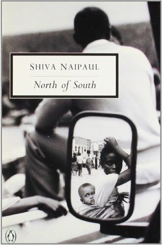 Shiva Naipaul - North of South: An African Journey (Classic, 20th-Century, Penguin) - Preis vom 12.10.2026 11:37:12 h