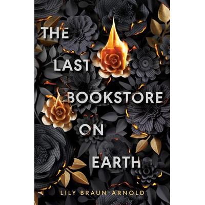 The Last Bookstore on Earth, Gebundene Ausgabe von Lily Braun-Arnold, Random House N.Y., 978-0-593-89948-9