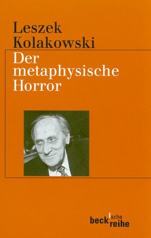 Leszek Kołakowski - Der metaphysische Horror - Preis vom 30.09.2026 09:01:18 h