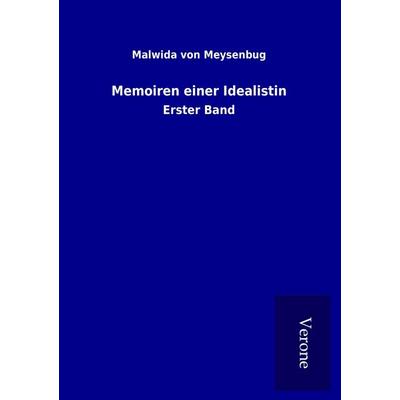Memoiren einer Idealistin, Taschenbuch von Malwida Meysenbug, BoD - Books on Demand