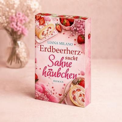 Erdbeerherz sucht Sahnehäubchen, Taschenbuch von Liana Milano, Nova MD, 978-3-693-85114-2