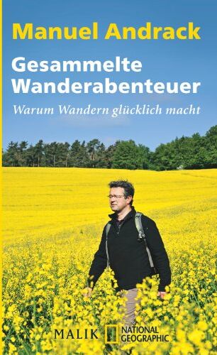 Manuel Andrack - Gesammelte Wanderabenteuer: Warum Wandern glücklich macht - Preis vom 09.10.2026 07:28:09 h