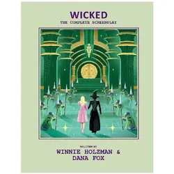 Wicked: The Complete Screenplay, Belletristik von Dennis, Culver