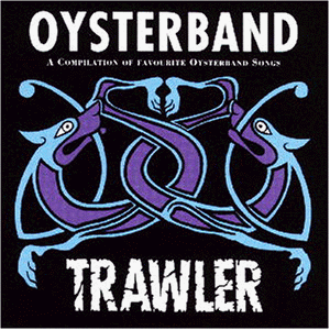 Oyster Band - Trawler (Best of) - Preis vom 10.10.2026 11:48:34 h