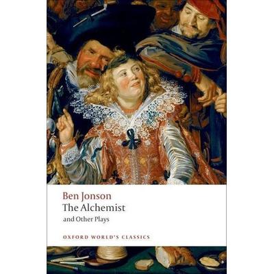 The Alchemist and Other Plays, Taschenbuch von Ben Jonson, Oxford University Press, 978-0-19-953731-0