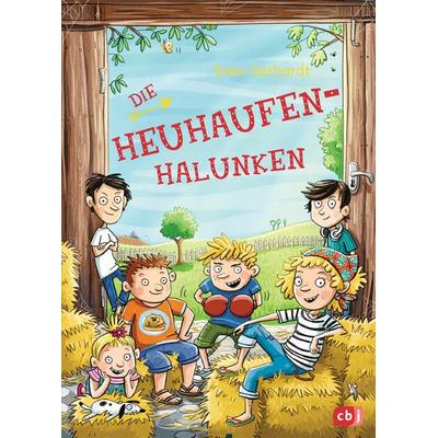 Die Heuhaufen-Halunken, Gebundene Ausgabe von Sven Gerhardt, CBJ