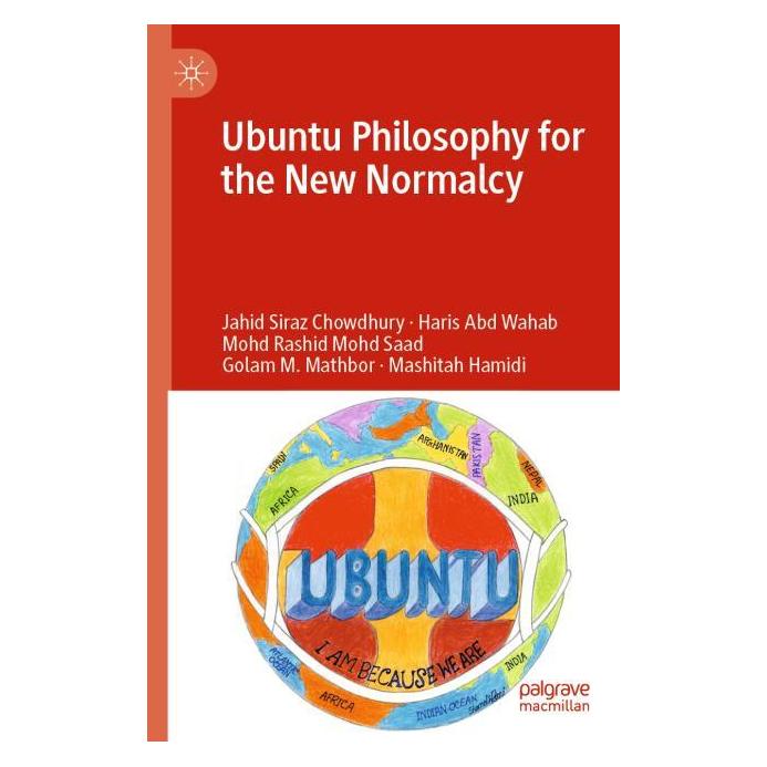 Springer Ubuntu Philosophy for the New Normalcy (Englisch, Softcover, Golam M. Mathbor, Haris Abd Wahab, Jahid Siraz Chowdhury, Mashitah Hamidi, Mohd Rashid Mohd Saad) (56992105)