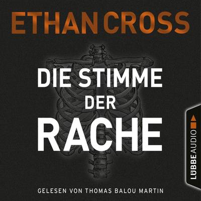 Die Stimme der Rache - Die Ackermann & Shirazi-Reihe, Teil 2 - Ethan Cross, Audio, 4066004423944