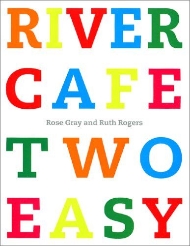 Rose Gray - River Cafe Two Easy - Preis vom 12.10.2026 11:37:12 h